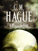 Review of A Place to Fear by GM Hauge