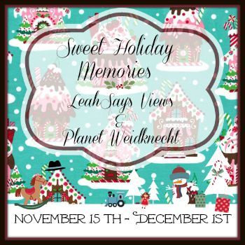 Sweet Holiday Memories Nov 15 - Dec 1. LeahSays Views