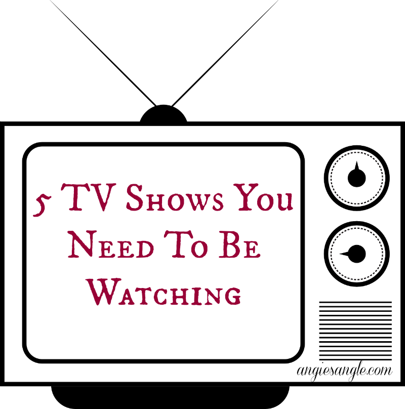 5 TV Shows You Need To Be Watching
