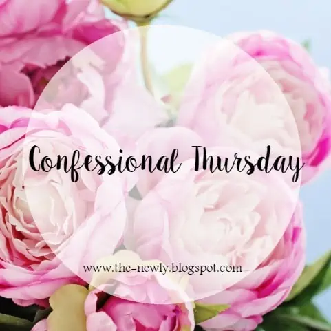 Weekly Confession – A Fun Link-Up