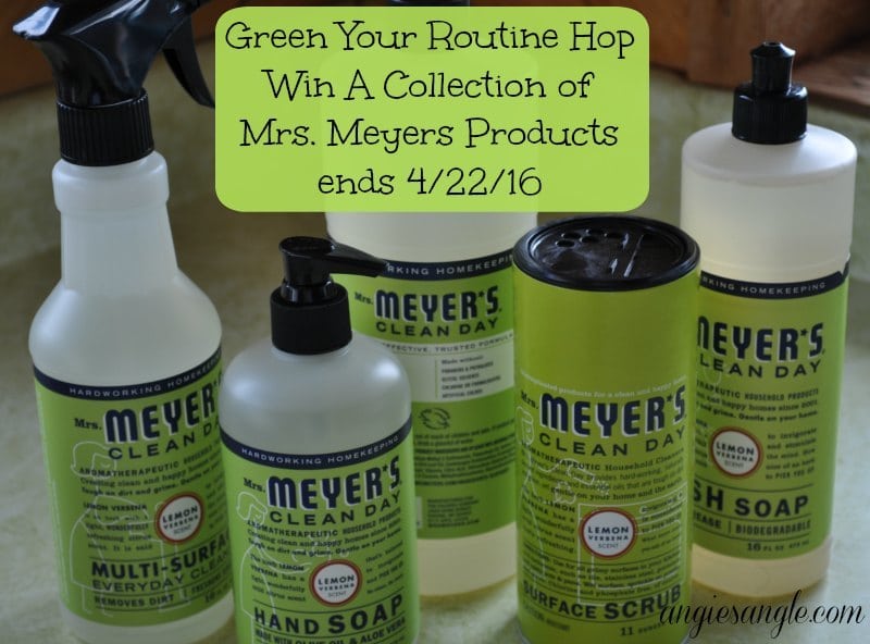 Green Your Routine Hop – Win Mrs Meyers ends 4/22