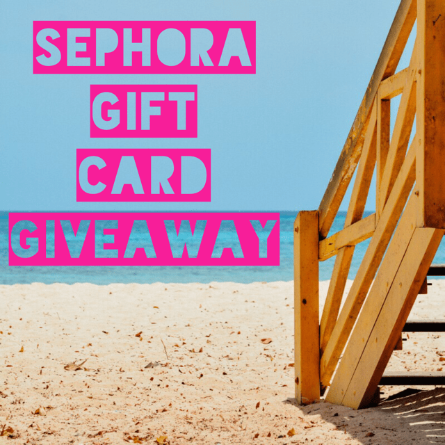 July Sephora Giveaway ends August 2, 2017