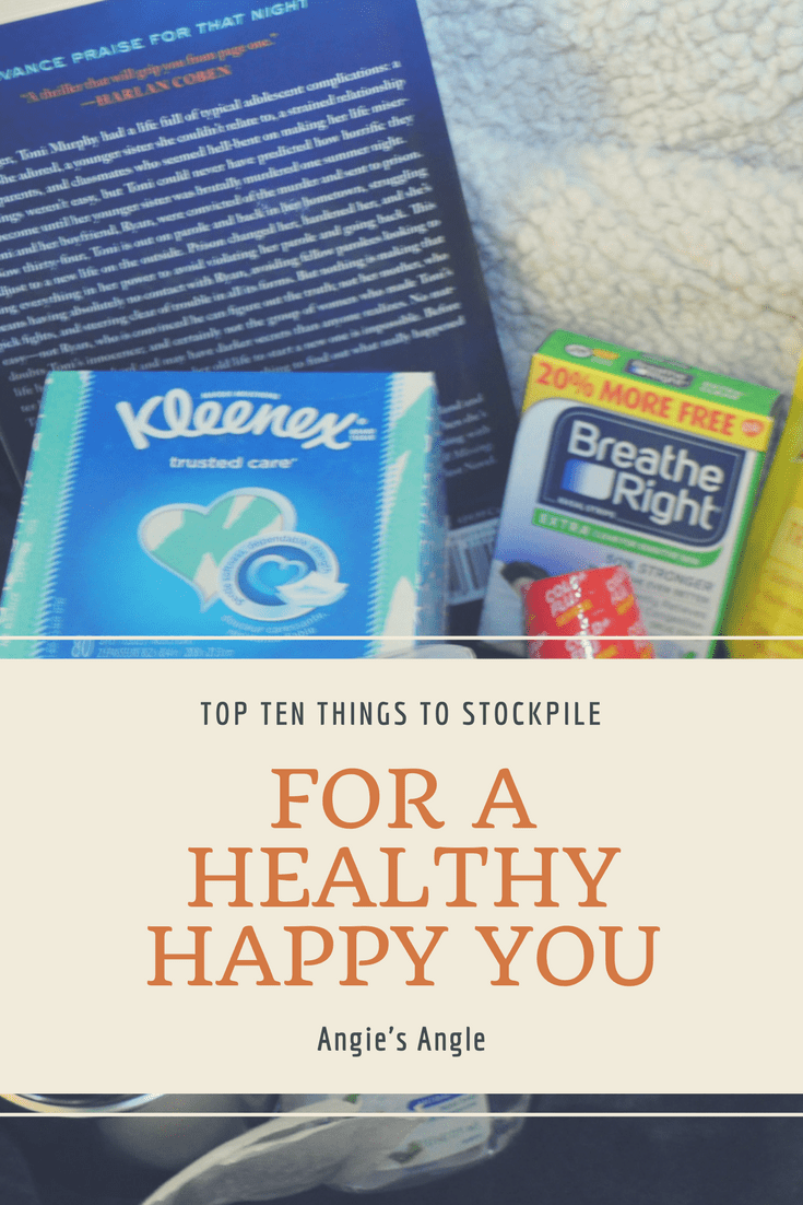Top Ten Things to Stockpile for a Healthy Happy You