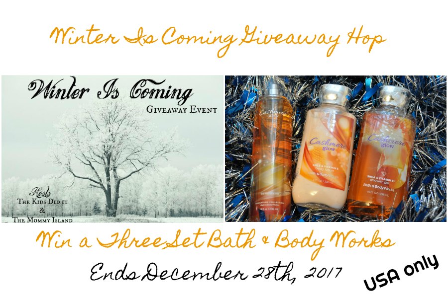 Winter is Coming – Win Bath and Body Works Goodies ends 12/21/17