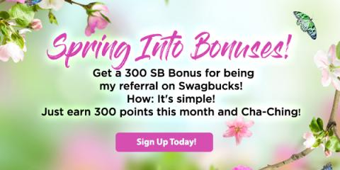 Spring Into Bonuses with Swagbucks