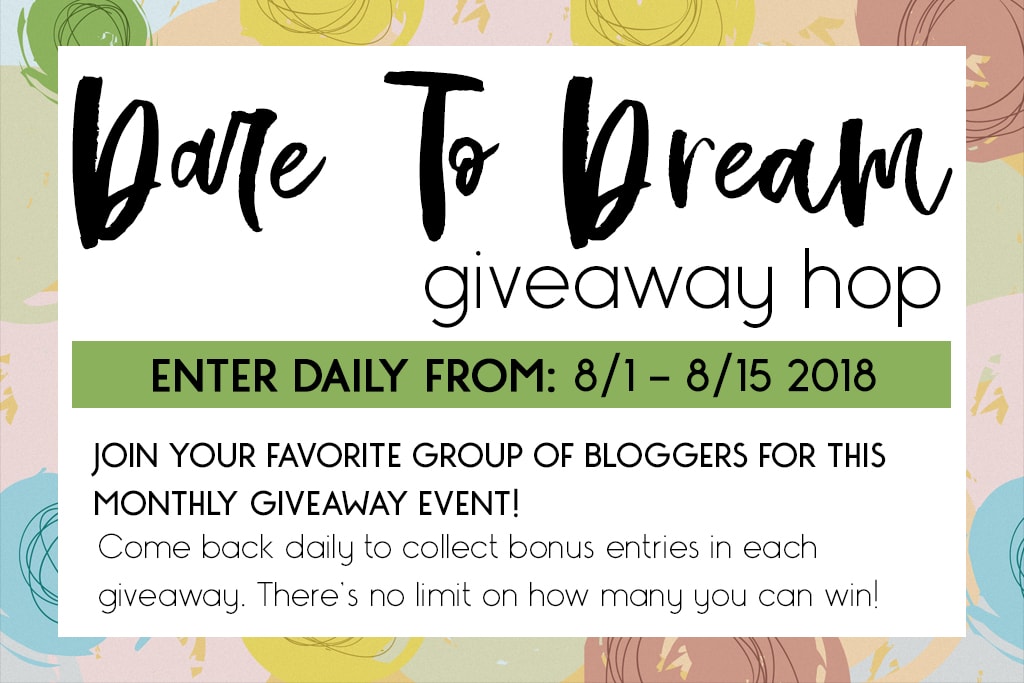 August PayPal Giveaway – Dare to Dream Giveaway Hop ends August 15, 2018