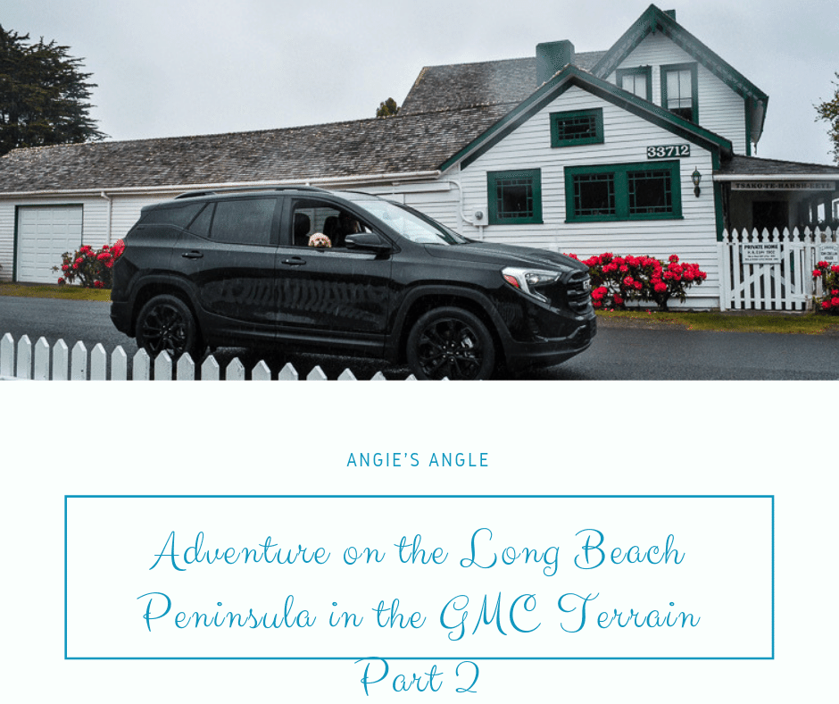 We Found Adventure on the Long Beach Peninsula in the GMC Terrain: Part Two