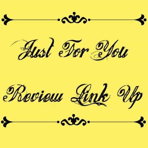 Just For You Review Link Up Button