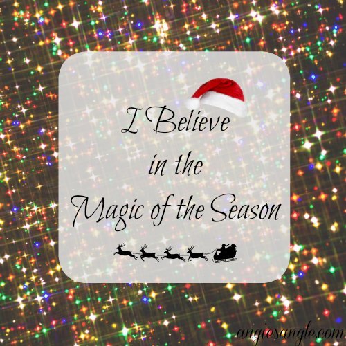 I Believe in the Magic of the Season