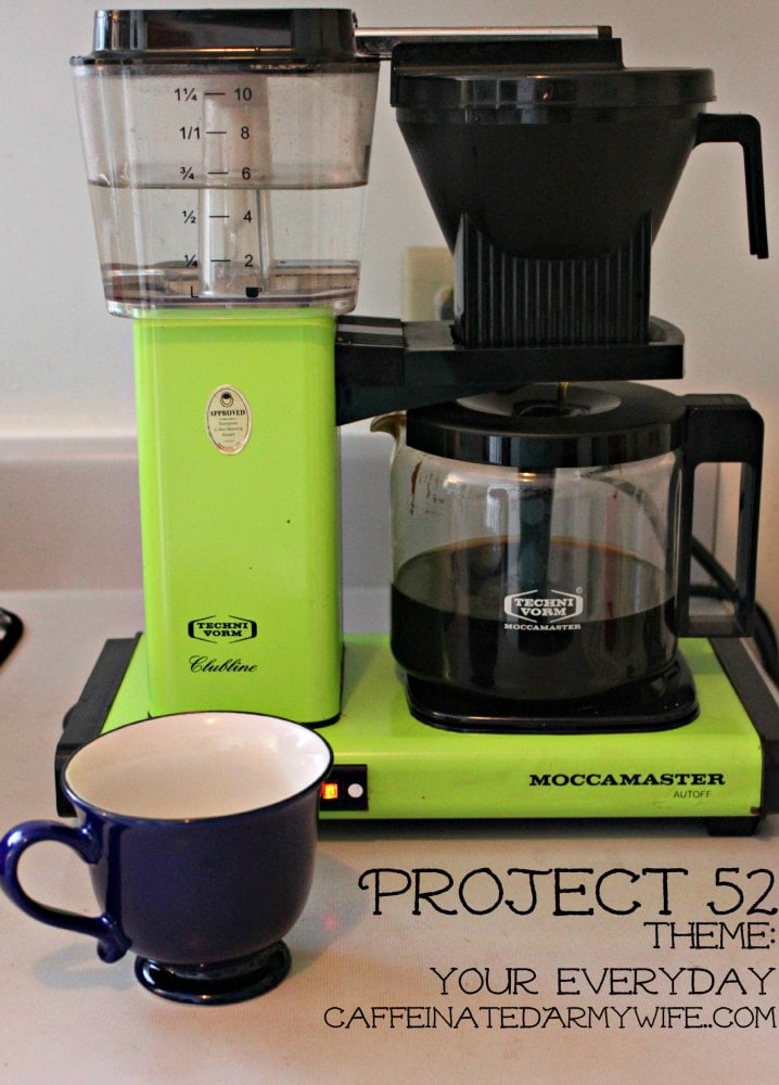 Project-52-My Favorite for Your Everyday - Coffee