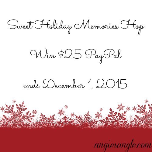 Sweet Holiday Memories Hop - $25 PayPal