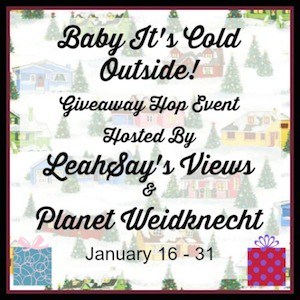 Baby Its Cold Outside Giveaway Hop Event LeahSays Views Planet Weidknecht January