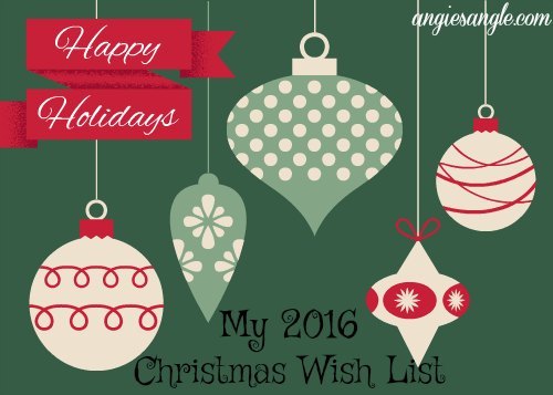 My 2016 Christmas Wish List