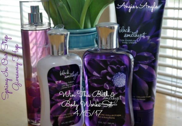 Spring in our Step Giveaway Hop – Bath & Body Works Ends 4/15/17