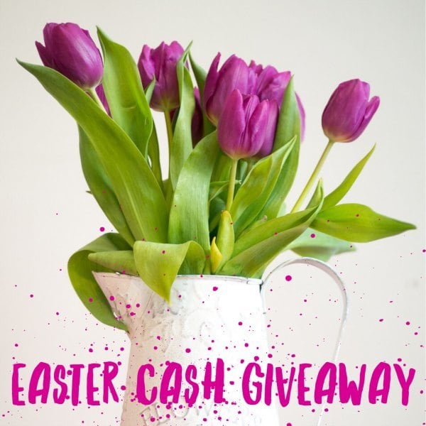 Easter Cash Giveaway ends 4/19/17