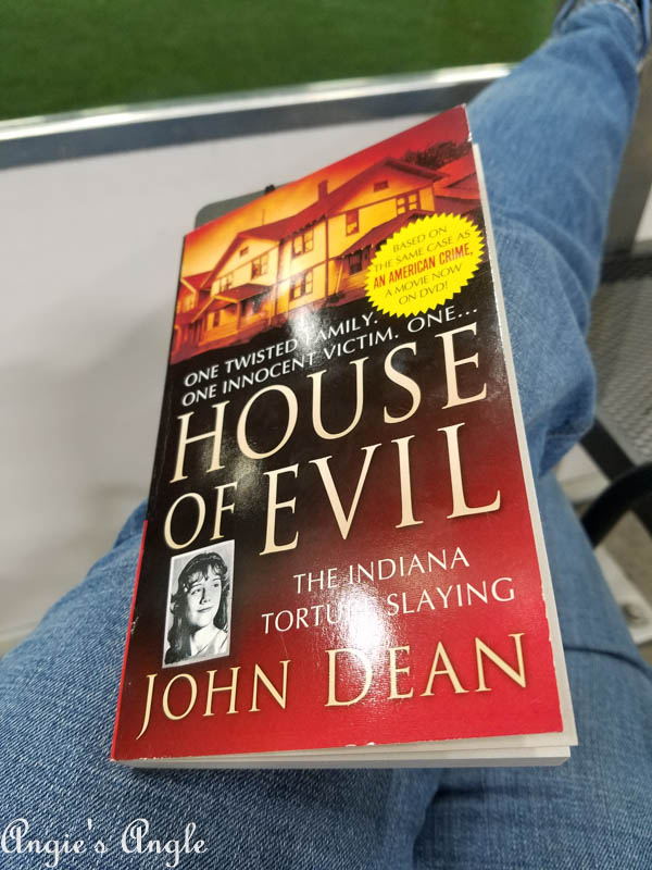 2017 Catch the Moment 365 Week 41 - Day 283 - Currently Reading House of Evil