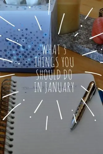 What 3 Things You Should Do In January