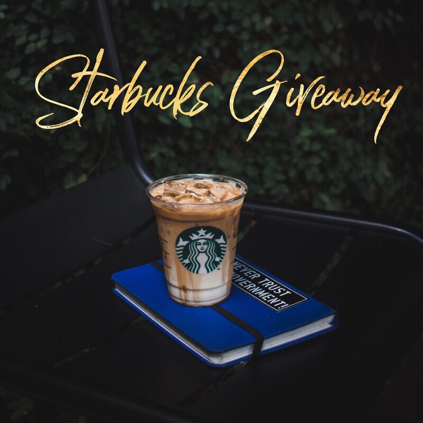 April Starbucks Insta Giveaway ends May 4, 2018