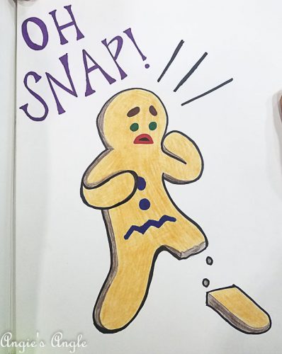 2018 Catch the Moment 365 Week 30 - Day 208 - Oh Snap get well card