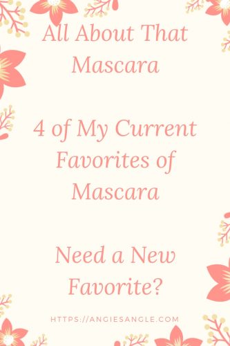 Current Favorites of Mascara - Pin