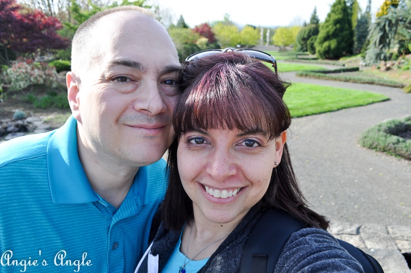 2019 Catch the Moment 365 Week 16 - Day 111 - Us at Oregon Gardens