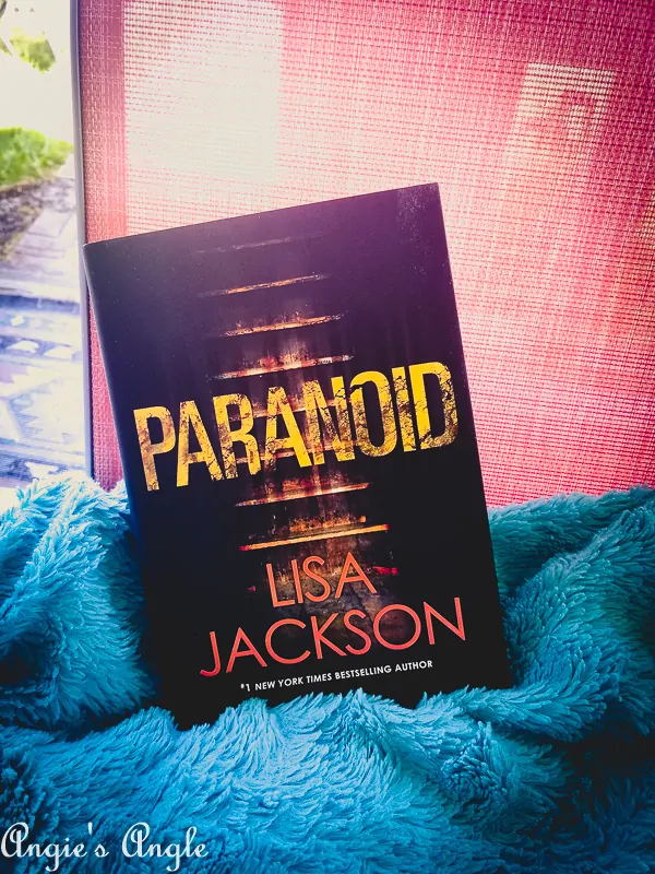 2019-Catch-the-Moment-365-Week-23-Day-161-Paranoid-by-Lisa-Jackson