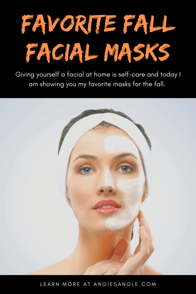 Fall Facial with my Favorites - Pin