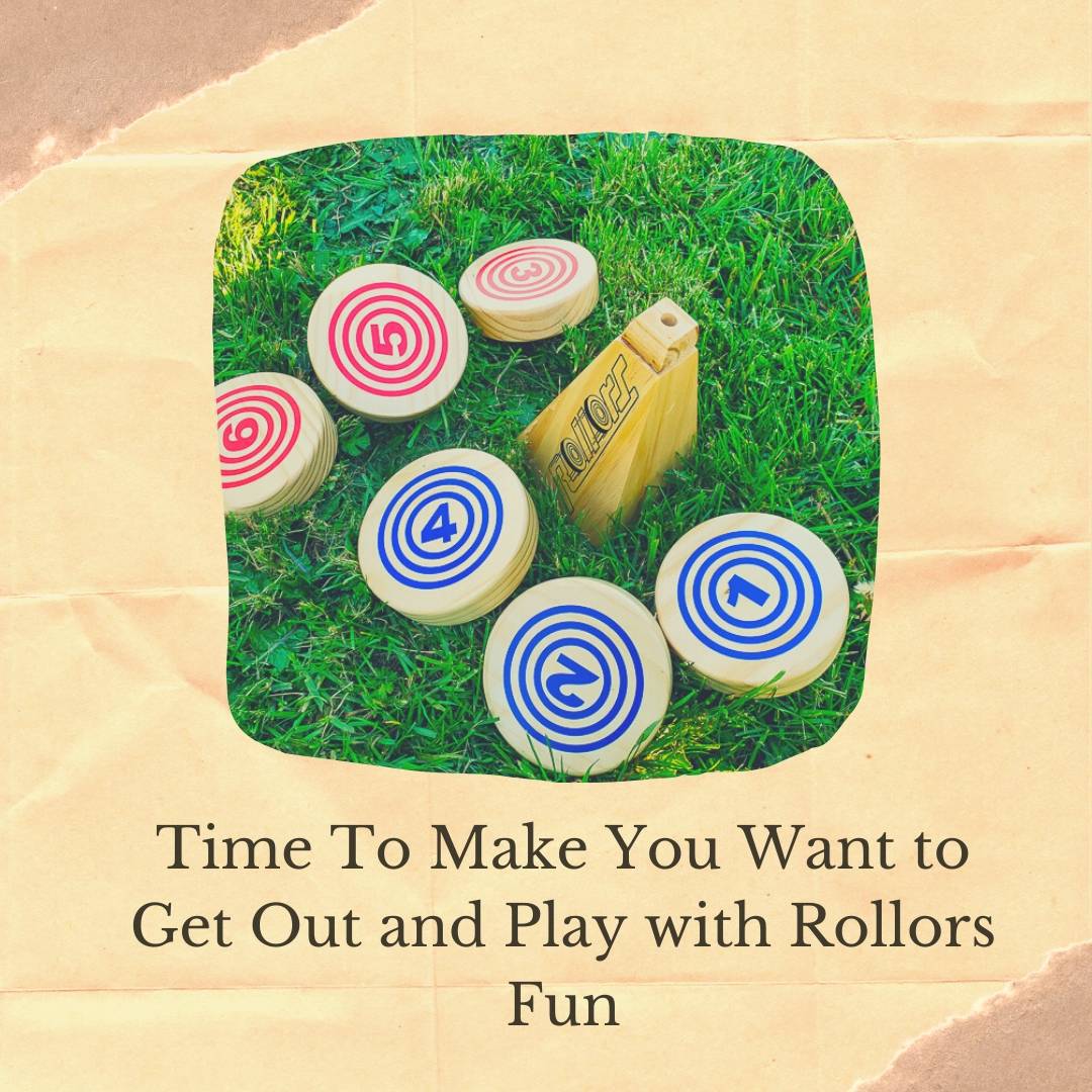 Time To Make You Want to Get Out and Play with Rollors Fun