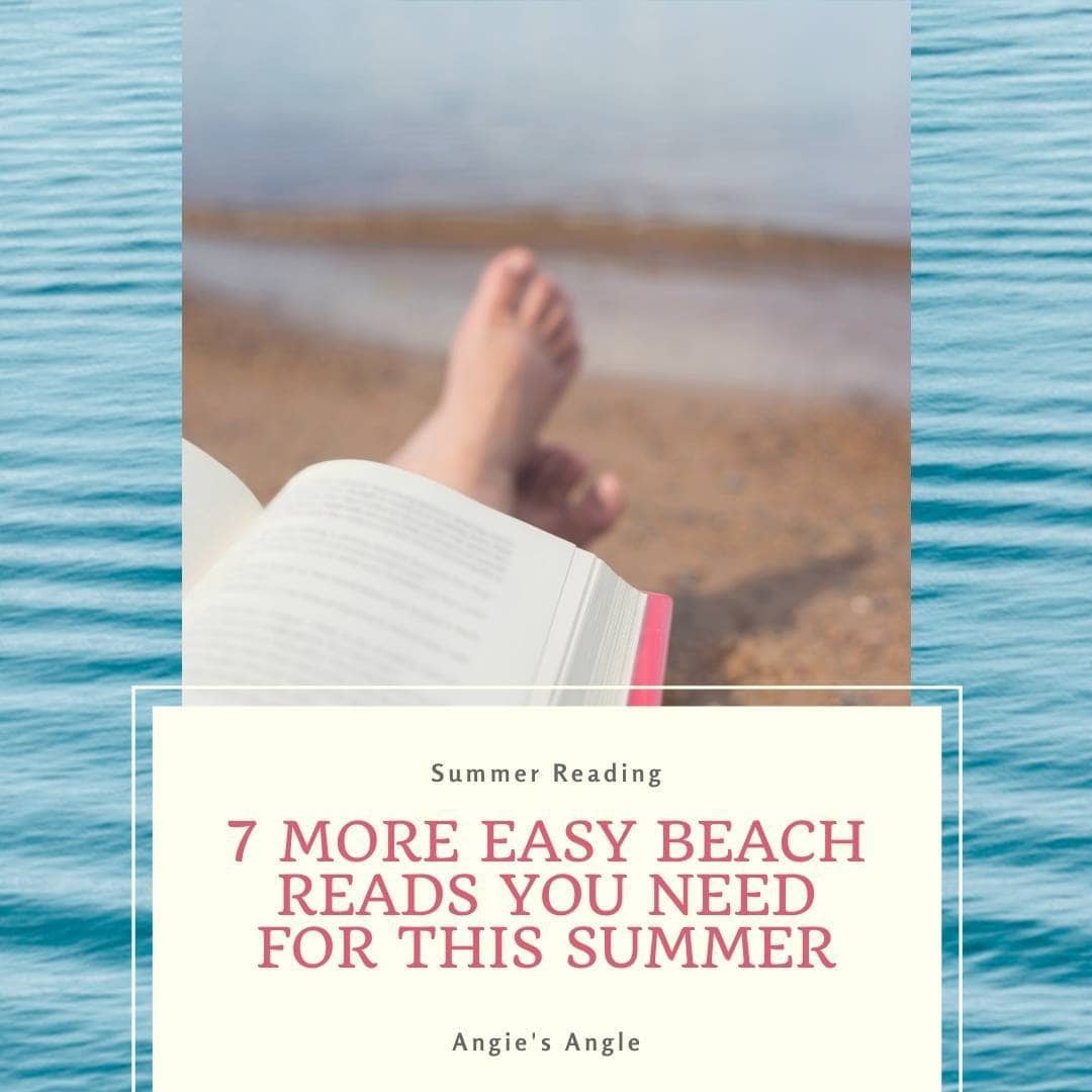 7 More Easy Beach Reads You Need For This Summer